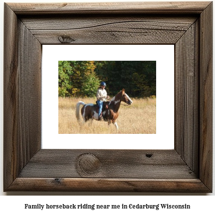 family horseback riding near me in Cedarburg, Wisconsin